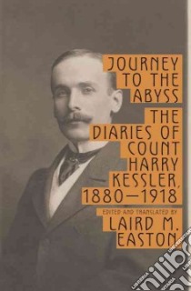 Journey to the Abyss libro in lingua di Kessler Harry, Easton Laird M. (EDT)