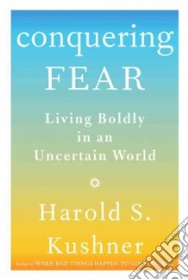 Conquering Fear libro in lingua di Kushner Harold S.