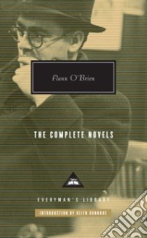 The Complete Novels libro in lingua di O'Brien Flann, Donohue Keith (INT)