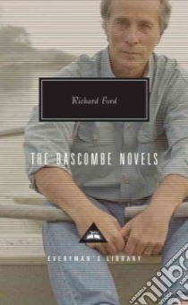 The Bascombe Novels libro in lingua di Ford Richard