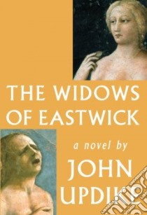 The Widows of Eastwick libro in lingua di Updike John