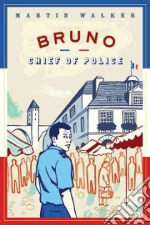 Bruno, Chief of Police libro in lingua di Walker Martin