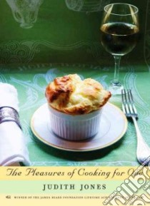 The Pleasures of Cooking for One libro in lingua di Jones Judith