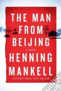 The Man from Beijing libro in lingua di Mankell Henning, Thompson Laurie (TRN)