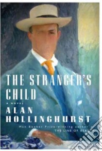 The Stranger's Child libro in lingua di Hollinghurst Alan