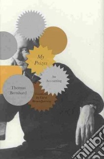 My Prizes libro in lingua di Bernhard Thomas, Janeway Carol Brown (TRN)