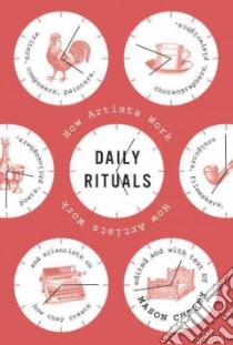 Daily Rituals libro in lingua di Currey Mason