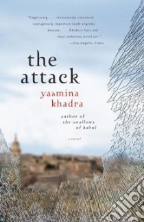 The Attack libro in lingua di Khadra Yasmina, Cullen John (TRN)