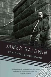The Devil Finds Work libro in lingua di Baldwin James