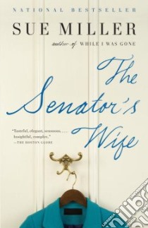 The Senator's Wife libro in lingua di Miller Sue