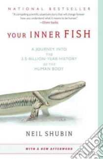 Your Inner Fish libro in lingua di Shubin Neil