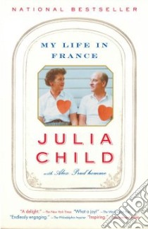 My Life in France libro in lingua di Child Julia, Prud'Homme Alex