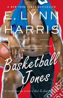 Basketball Jones libro in lingua di Harris E. Lynn