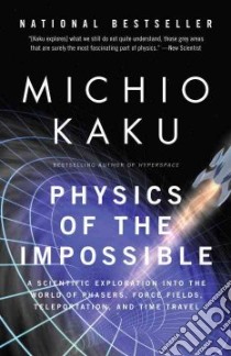 Physics of the Impossible libro in lingua di Kaku Michio
