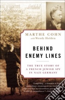 Behind Enemy Lines libro in lingua di Cohn Marthe, Holden Wendy