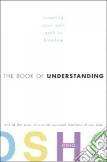 The Book of Understanding libro in lingua di Osho