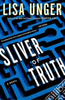 Sliver of Truth libro in lingua di Unger Lisa