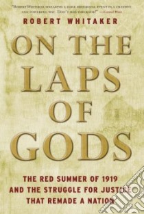On the Laps of Gods libro in lingua di Whitaker Robert