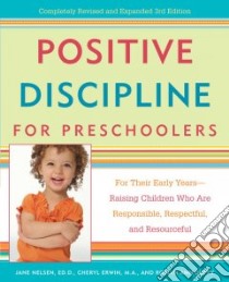 Positive Discipline for Preschoolers libro in lingua di Nelsen Jane, Erwin Cheryl, Duffy Roslyn