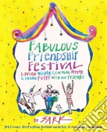 Fabulous Friendship Festival libro in lingua di Sark
