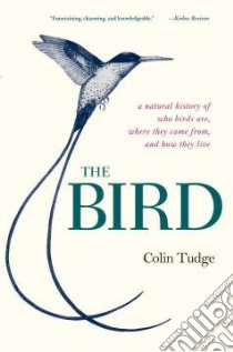 The Bird libro in lingua di Tudge Colin