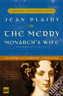 The Merry Monarch's Wife libro in lingua di Plaidy Jean