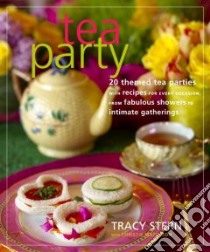 Tea Party libro in lingua di Stern Tracy, Matheson Christie