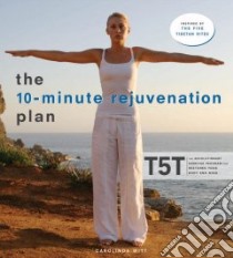 The 10-minute Rejuvenation Plan libro in lingua di Witt Carolinda