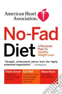 American Heart Association No-Fad Diet libro in lingua di American Heart Association