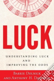 Luck libro in lingua di Dolnick Barrie, Davidson Anthony H.