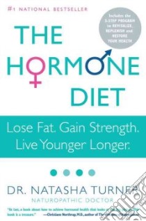 The Hormone Diet libro in lingua di Turner Natasha