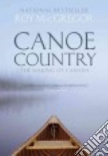 Canoe Country libro in lingua di MacGregor Roy