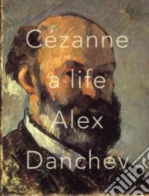 Cezanne libro in lingua di Danchev Alex