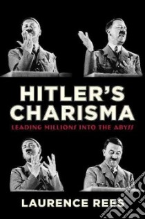 Hitler's Charisma libro in lingua di Rees Laurence