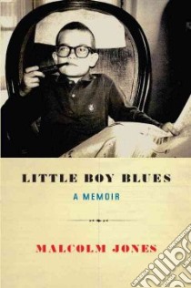 Little Boy Blues libro in lingua di Jones Malcolm