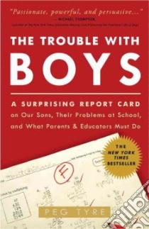 The Trouble With Boys libro in lingua di Tyre Peg