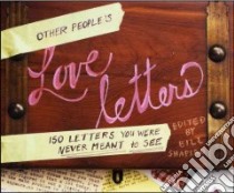 Other People's Love Letters libro in lingua di Shapiro Bill (EDT)