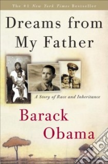 Dreams from My Father libro in lingua di Obama Barack