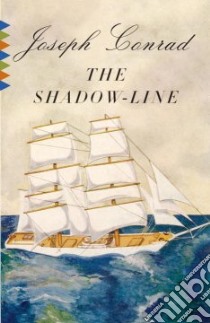The Shadow-Line libro in lingua di Conrad Joseph