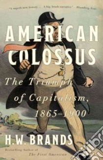 American Colossus libro in lingua di Brands H. W.