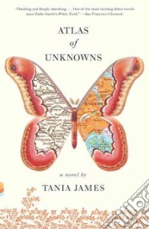 Atlas of Unknowns libro in lingua di James Tania