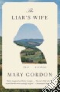 The Liar's Wife libro in lingua di Gordon Mary