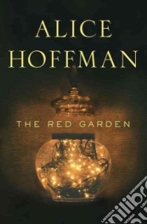 The Red Garden libro in lingua di Hoffman Alice
