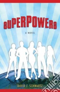 Superpowers libro in lingua di Schwartz David J.