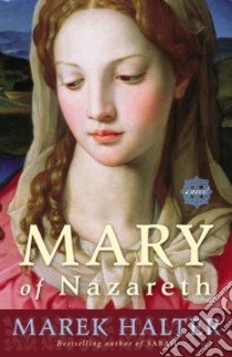 Mary of Nazareth libro in lingua di Halter Marek, Curtis Howard (TRN)