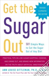 Get the Sugar Out libro in lingua di Gittleman Ann Louise