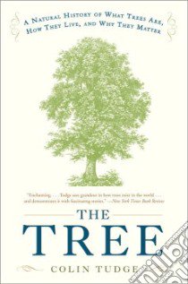 The Tree libro in lingua di Tudge Colin