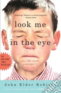 Look Me in the Eye libro in lingua di Robison John Elder