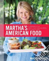 Martha's American Food libro in lingua di Stewart Martha