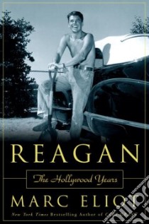 Reagan libro in lingua di Eliot Marc